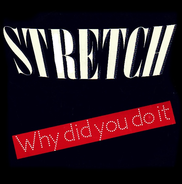 Stretch Why Did You Do It Remix Dutchcharts Nl